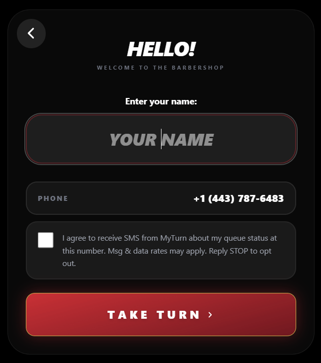 The MyTurn kiosk name screen: the verified phone number is displayed in a row of its own, an unchecked consent checkbox sits directly below it with the full opt-in text, and the Take Turn button is below that.